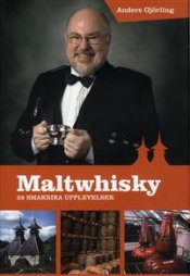 Maltwhisky: 28 smakrika upplevelser - Anders Gjörling